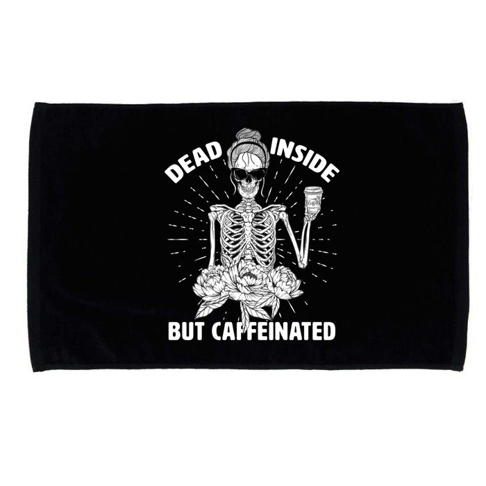 Dead Inside But Caffeinated Microfiber Hand Towel