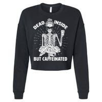 Dead Inside But Caffeinated Cropped Pullover Crew