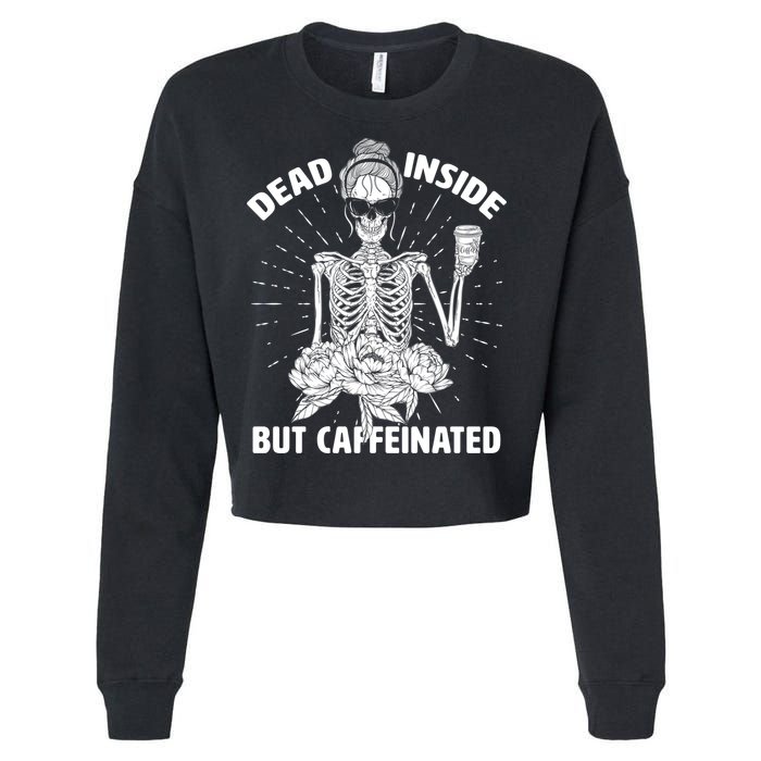 Dead Inside But Caffeinated Cropped Pullover Crew