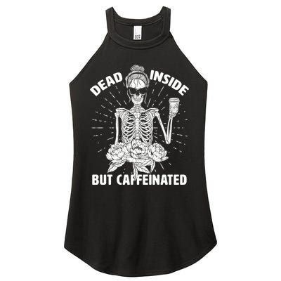 Dead Inside But Caffeinated Women's Perfect Tri Rocker Tank