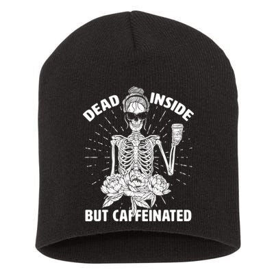 Dead Inside But Caffeinated Short Acrylic Beanie