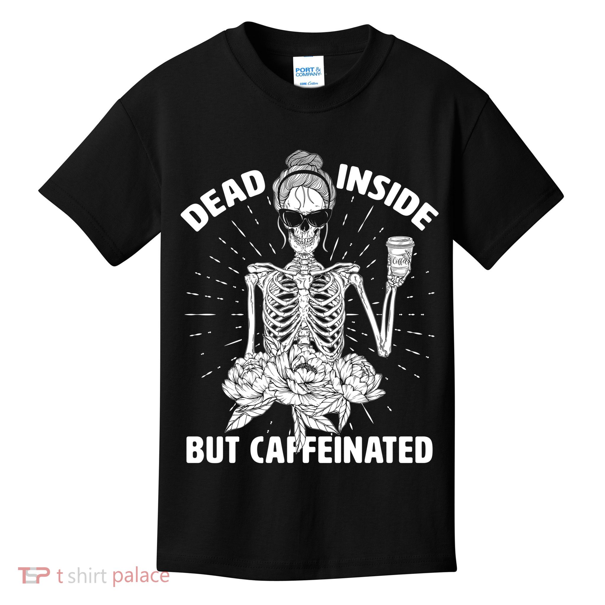 Dead Inside But Caffeinated Kids T-Shirt