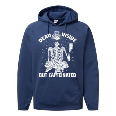 Dead Inside But Caffeinated Performance Fleece Hoodie