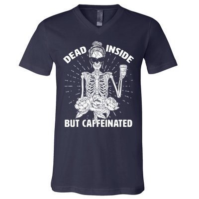 Dead Inside But Caffeinated V-Neck T-Shirt