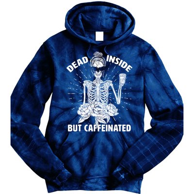 Dead Inside But Caffeinated Tie Dye Hoodie