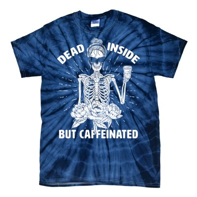 Dead Inside But Caffeinated Tie-Dye T-Shirt