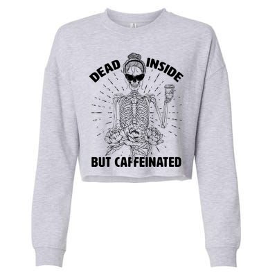 Dead Inside But Caffeinated Cropped Pullover Crew