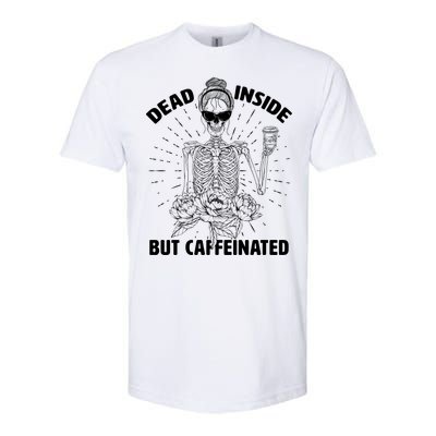 Dead Inside But Caffeinated Softstyle CVC T-Shirt