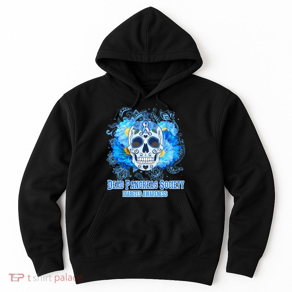 Dead Pancreas Society Diabetes Awareness Sugar Skull Hoodie