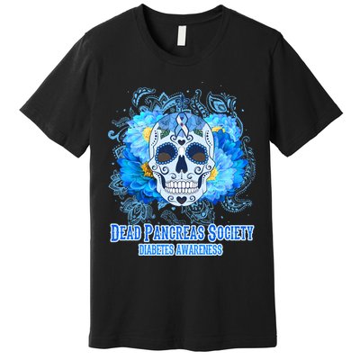 Dead Pancreas Society Diabetes Awareness Sugar Skull Premium T-Shirt