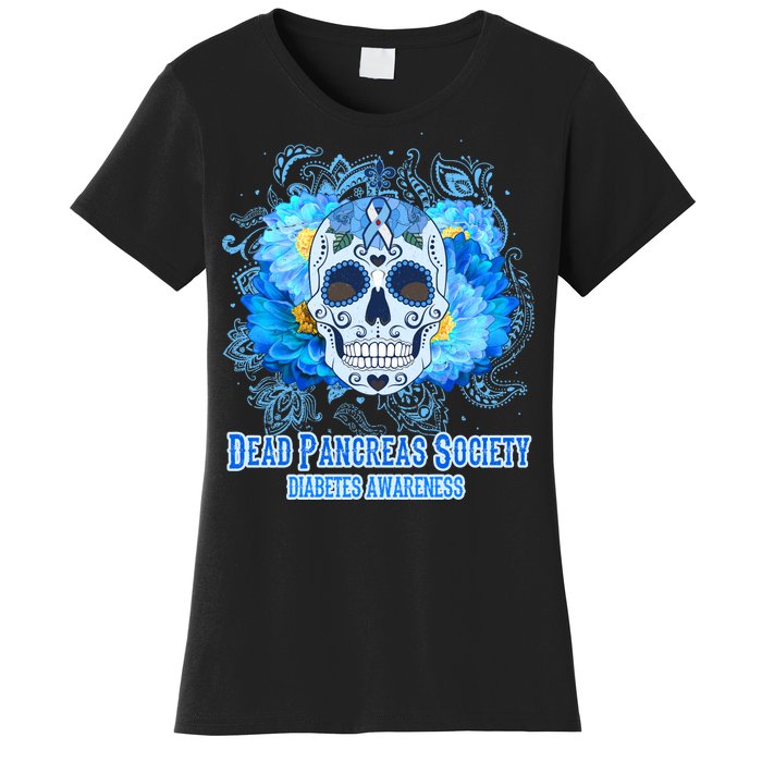 Dead Pancreas Society Diabetes Awareness Sugar Skull Women's T-Shirt