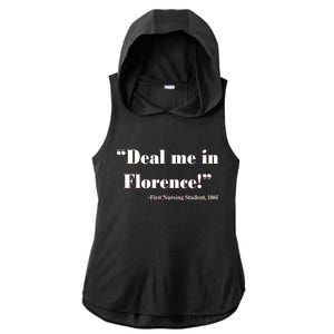 Deal Me In Florence Funny Nurse Ladies PosiCharge Tri-Blend Wicking Draft Hoodie Tank