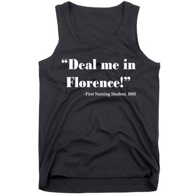 Deal Me In Florence Funny Nurse Tank Top