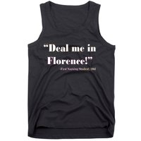 Deal Me In Florence Funny Nurse Tank Top