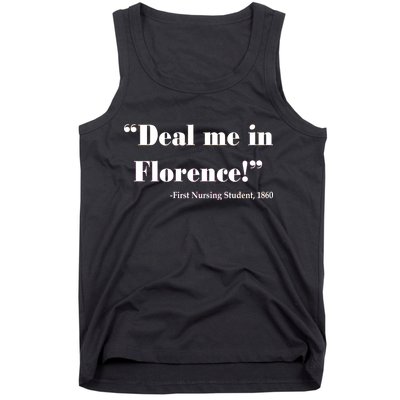 Deal Me In Florence Funny Nurse Tank Top