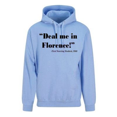 Deal Me In Florence Funny Nurse Unisex Surf Hoodie