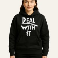 Deal With It Hoodie