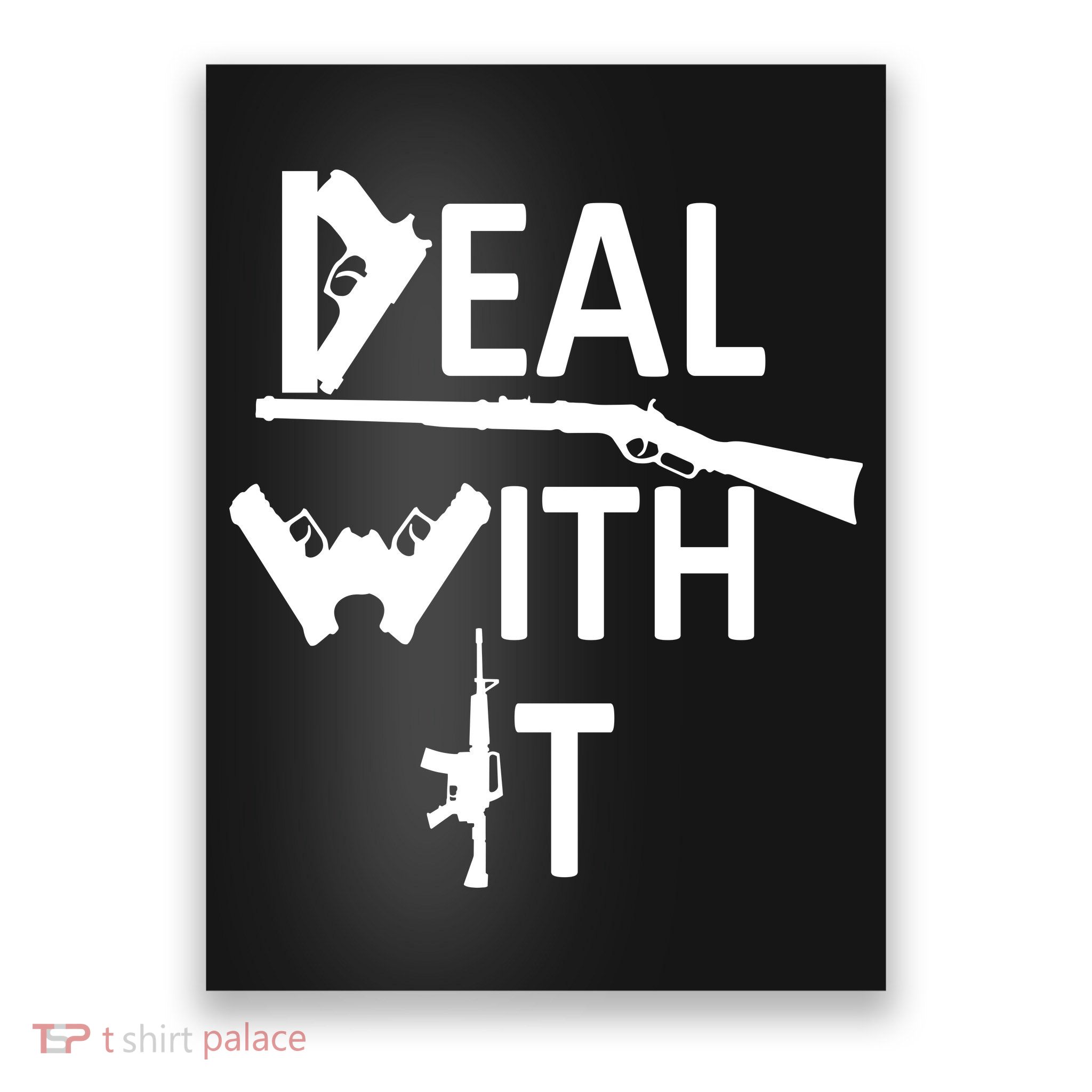 Deal With It Poster