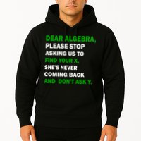 Dear Algebra Find Your X And Don't Tell Y Hoodie