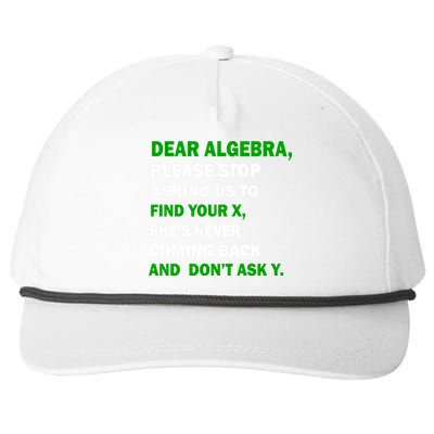 Dear Algebra Find Your X And Don't Tell Y Snapback Five-Panel Rope Hat