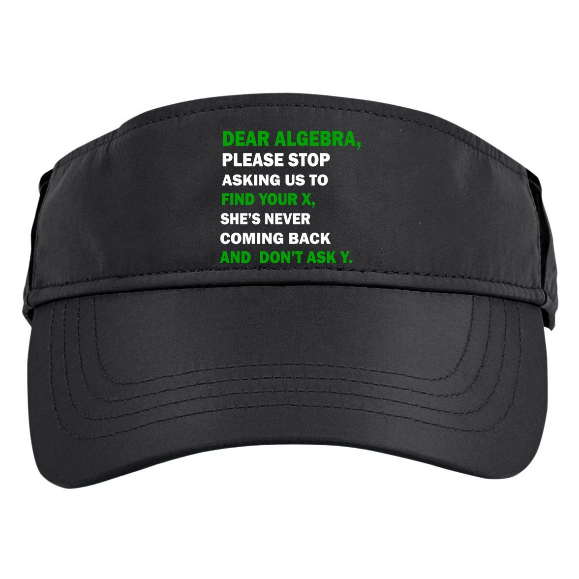 Dear Algebra Find Your X And Don't Tell Y Adult Drive Performance Visor