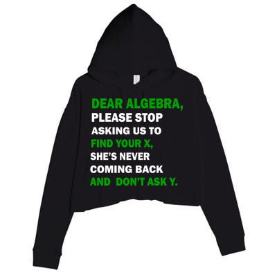 Dear Algebra Find Your X And Don't Tell Y Crop Fleece Hoodie