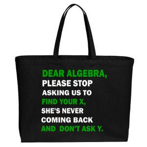 Dear Algebra Find Your X And Don't Tell Y Cotton Canvas Jumbo Tote