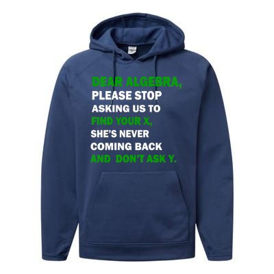 Dear Algebra Find Your X And Don't Tell Y Performance Fleece Hoodie