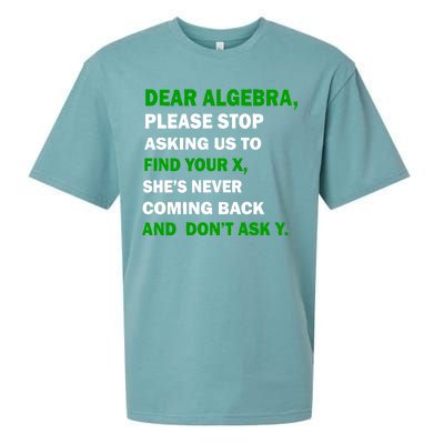 Dear Algebra Find Your X And Don't Tell Y Sueded Cloud Jersey T-Shirt