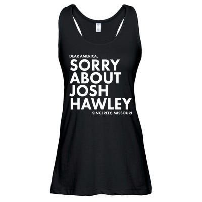 Dear America Sorry About Josh Hawley Sincerely Missouri  Ladies Essential Flowy Tank