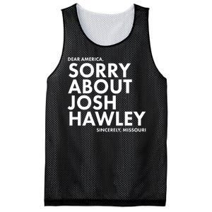 Dear America Sorry About Josh Hawley Sincerely Missouri  Mesh Reversible Basketball Jersey Tank