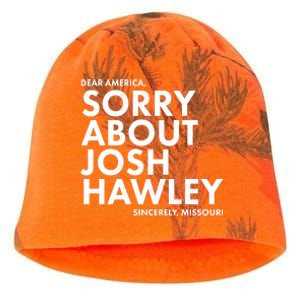 Dear America Sorry About Josh Hawley Sincerely Missouri  Kati - Camo Knit Beanie