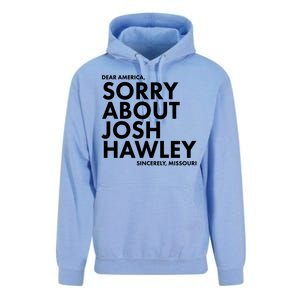 Dear America Sorry About Josh Hawley Sincerely Missouri  Unisex Surf Hoodie