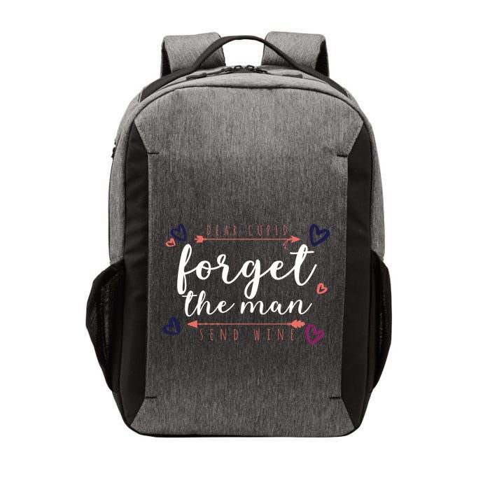 Dear Cupid Forget The Man Send Wine Vector Backpack