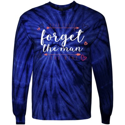 Dear Cupid Forget The Man Send Wine Tie-Dye Long Sleeve Shirt