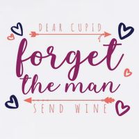 Dear Cupid Forget The Man Send Wine Apron