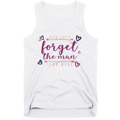 Dear Cupid Forget The Man Send Wine Tank Top