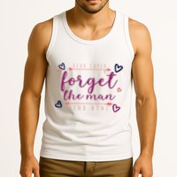 Dear Cupid Forget The Man Send Wine Tank Top