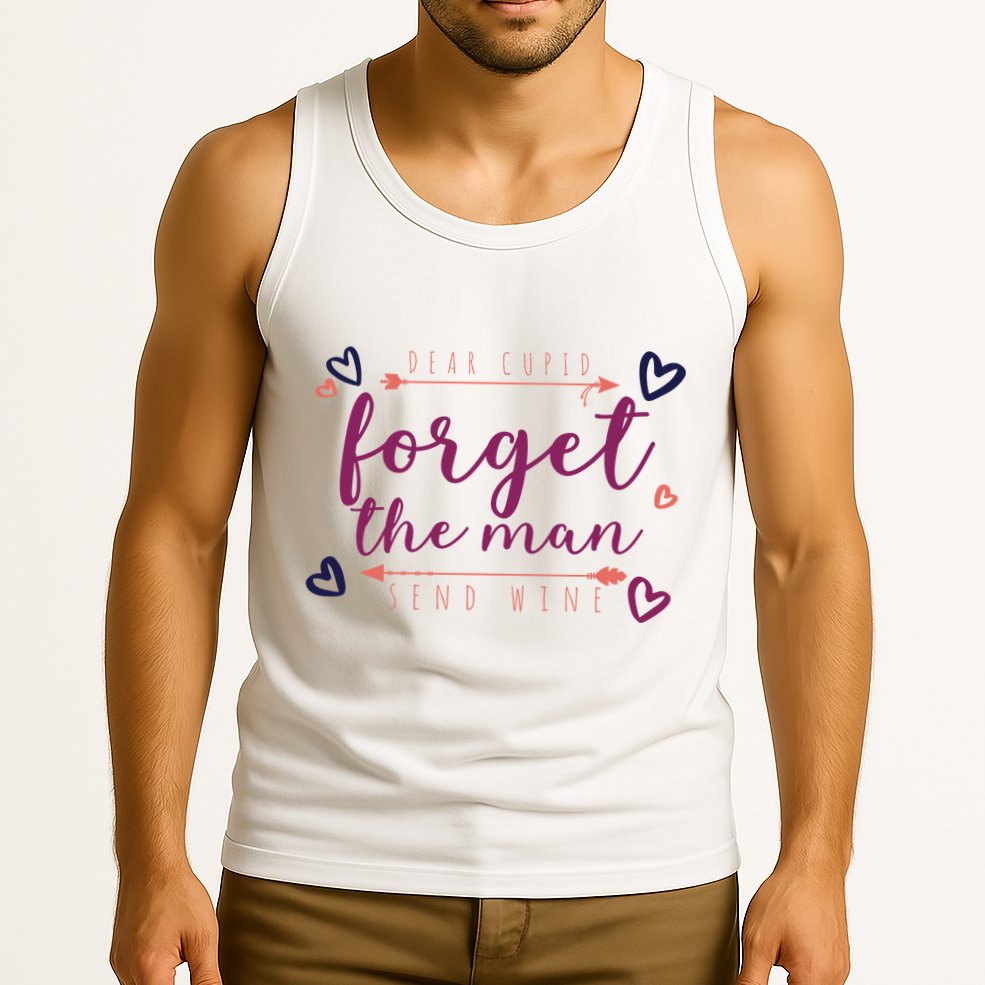 Dear Cupid Forget The Man Send Wine Tank Top