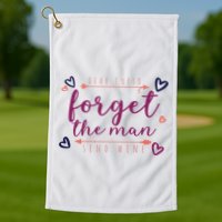 Dear Cupid Forget The Man Send Wine Golf Towel
