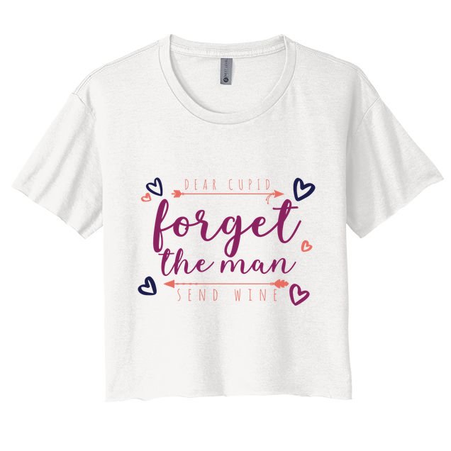 Dear Cupid Forget The Man Send Wine Crop Top