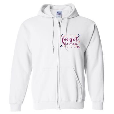 Dear Cupid Forget The Man Send Wine Full Zip Hoodie