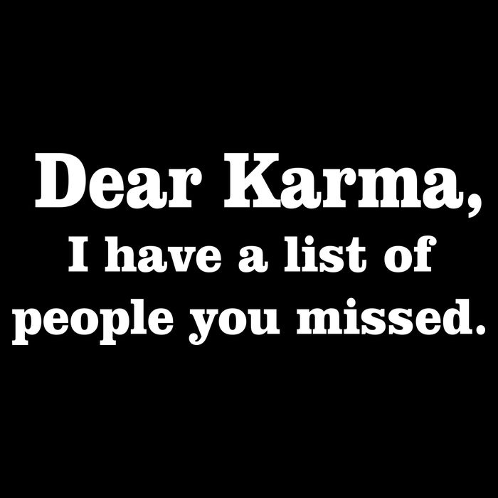 Dear Karma I Have A List Of People You Missed Bucket Hat