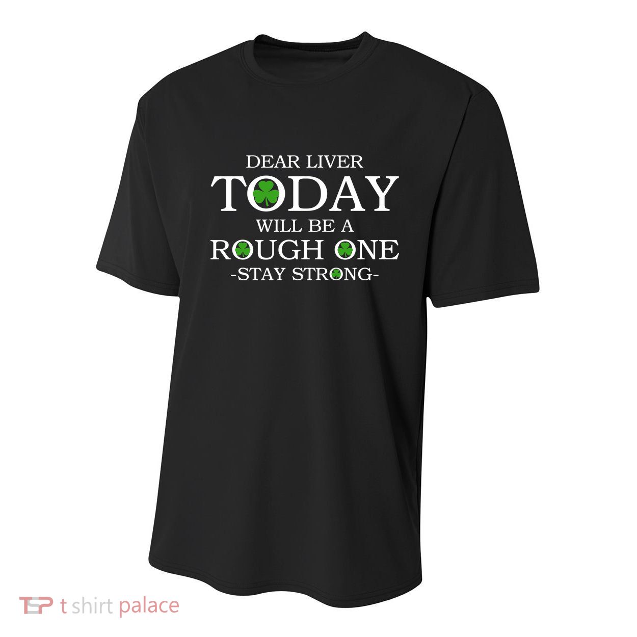 Dear Liver Today Will Be A Rough One Stay Strong Youth Performance Sprint T-Shirt