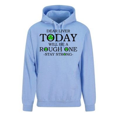 Dear Liver Today Will Be A Rough One Stay Strong Unisex Surf Hoodie