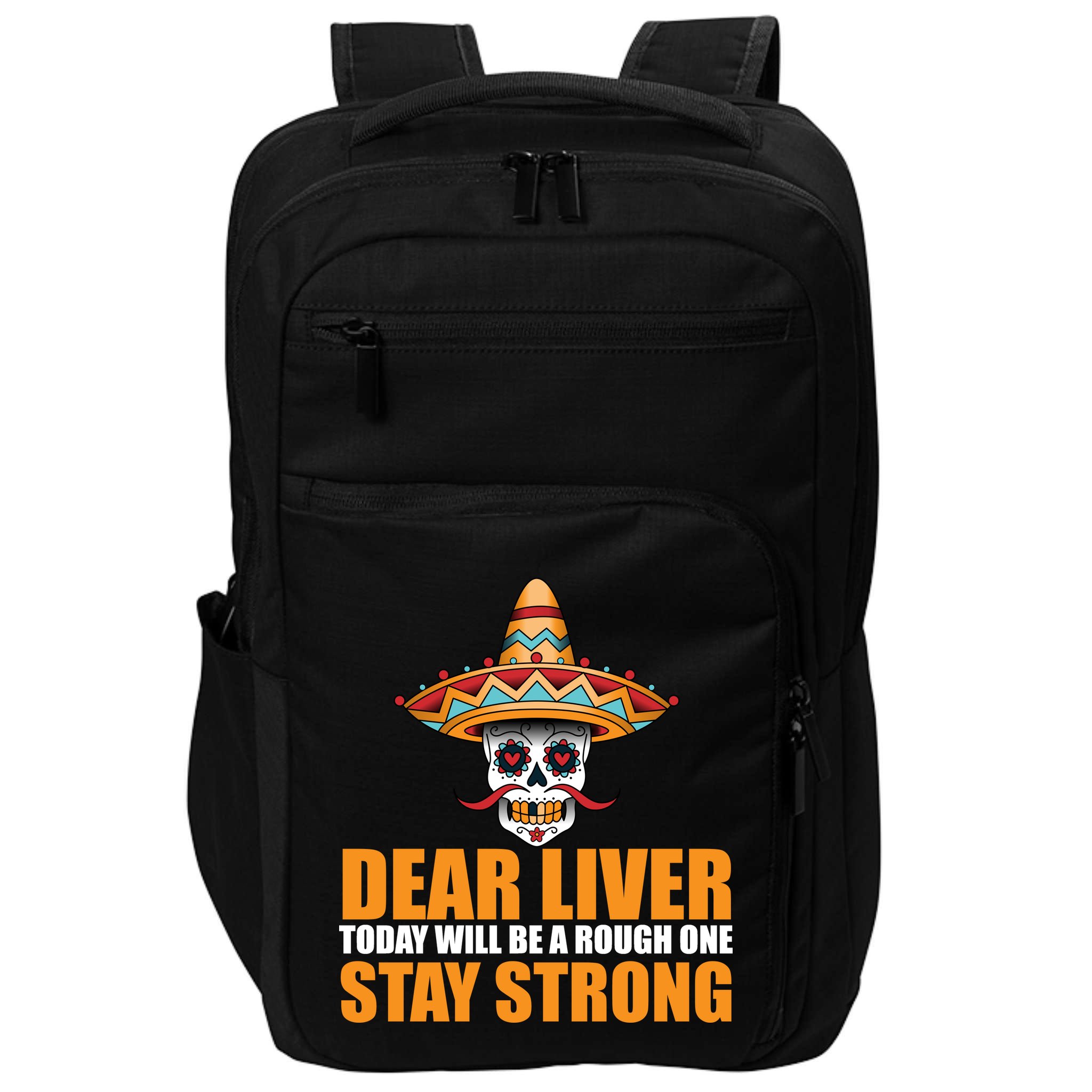 Dear Liver Today Will Be A Rough One Stay Strong1 Impact Tech Backpack