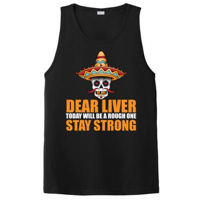 Dear Liver Today Will Be A Rough One Stay Strong1 PosiCharge Competitor Tank