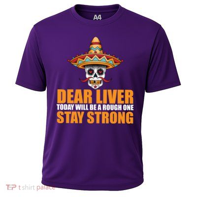 Dear Liver Today Will Be A Rough One Stay Strong1 Performance Shirt
