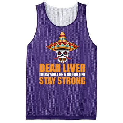 Dear Liver Today Will Be A Rough One Stay Strong1 Mesh Reversible Basketball Jersey Tank