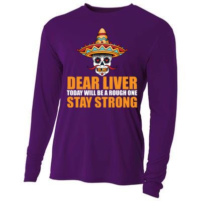 Dear Liver Today Will Be A Rough One Stay Strong1 Cooling Performance Long Sleeve Crew